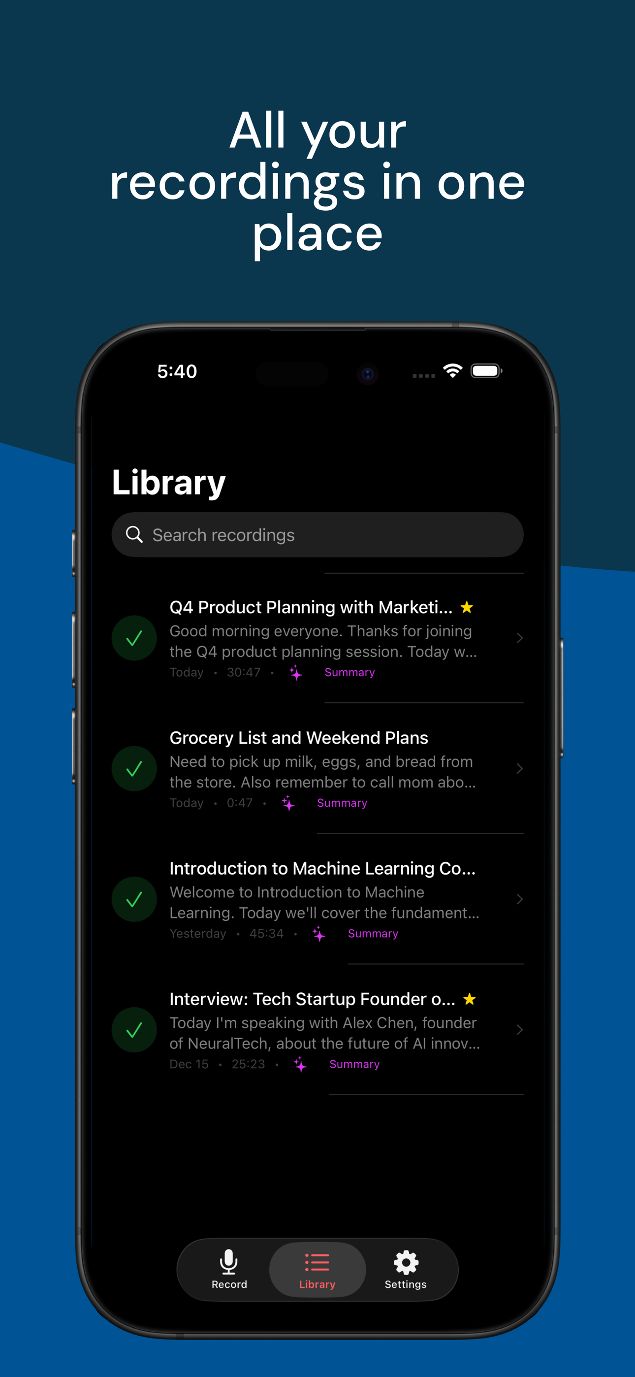All your recordings in one place